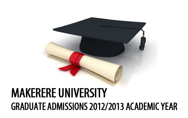 Makerere University Graduate Admissions 2012/2013 Academic Year