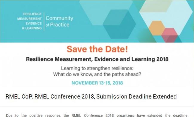 Call for Posters,Panels & Papers esilience Measurement, Evidence and Learning (RMEL) Community of Practice (CoP) Conference 2018 Submission Deadline Extended
