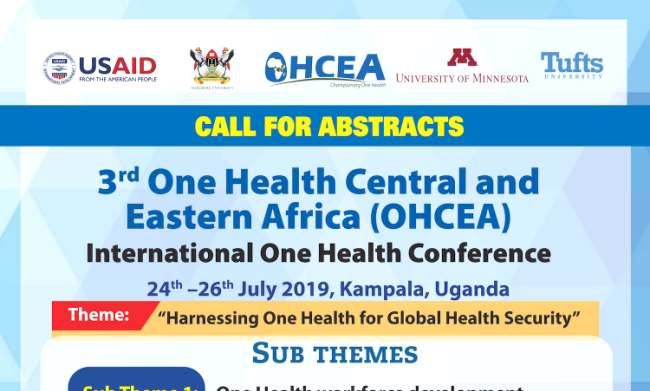 The 3rd OHCEA International One Health Conference, 24th–26th July 2019, Kampala, Uganda. Theme: Harnessing One Health for Global Health Security