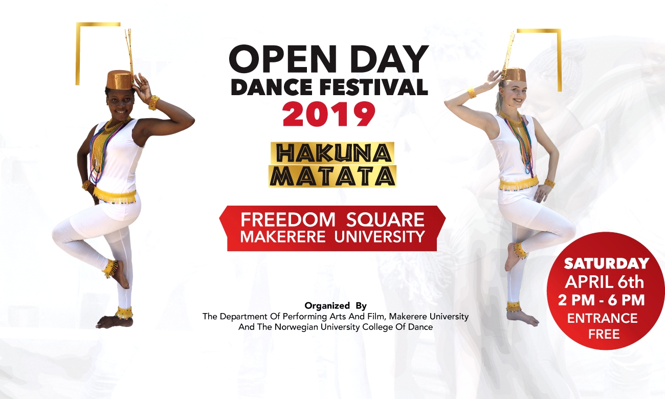 Mak-Norwegian University College of Dance (NUCD) Open Day Production "HAKUNA MATATA" 6th April 2019, Freedom Square, Makerere University, Kampala Uganda