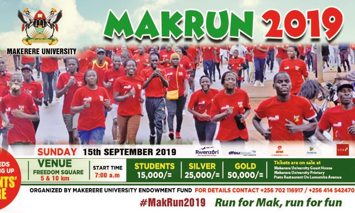 Makerere University Endowment Fund Run 2019 (MakRun 2019), Date: Sunday 15th September 2019 Time: 6:00am Venue: Freedom Square, Makerere University, Kampala Uganda