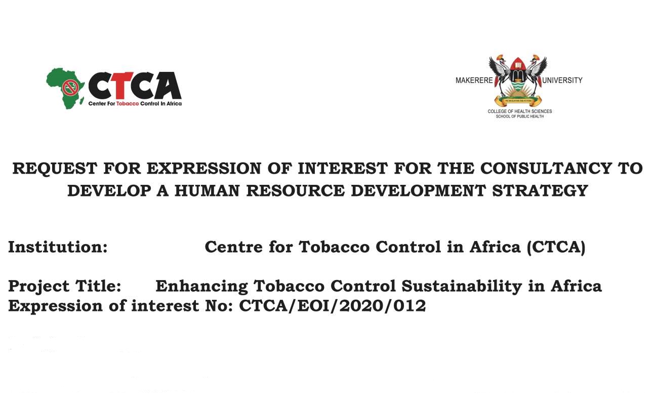 Request for Expression of Interest, Consultancy to Develop a Human Resource Development Strategy for CTCA, Makerere University, Kampala Uganda.