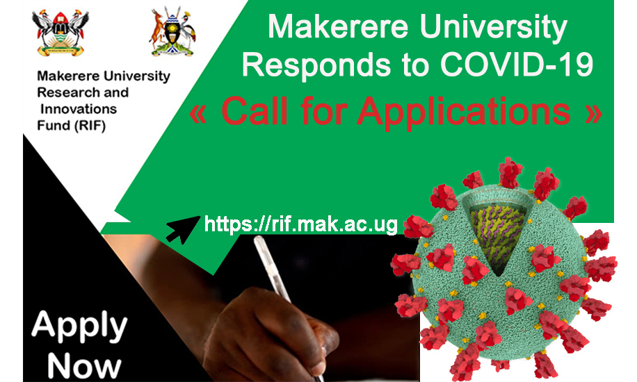 Makerere University Responds to COVID-19: Call for Applications under RIF. Deadline: 12th May 2020.