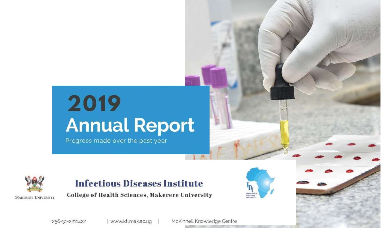 Infectious Diseases Institute (IDI), College of Health Sciences (CHS), Makerere University, Kampala Uganda. 2019 Annual Report cover page.
