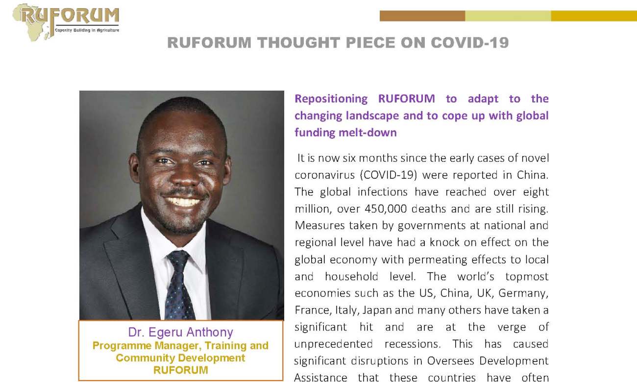 RUFORUM Thought Piece on COVID-19: Repositioning RUFORUM to adapt to the changing landscape and to cope up with global funding melt-down by Dr. Egeru Anthony, Programme Manager, Training and Community Development RUFORUM