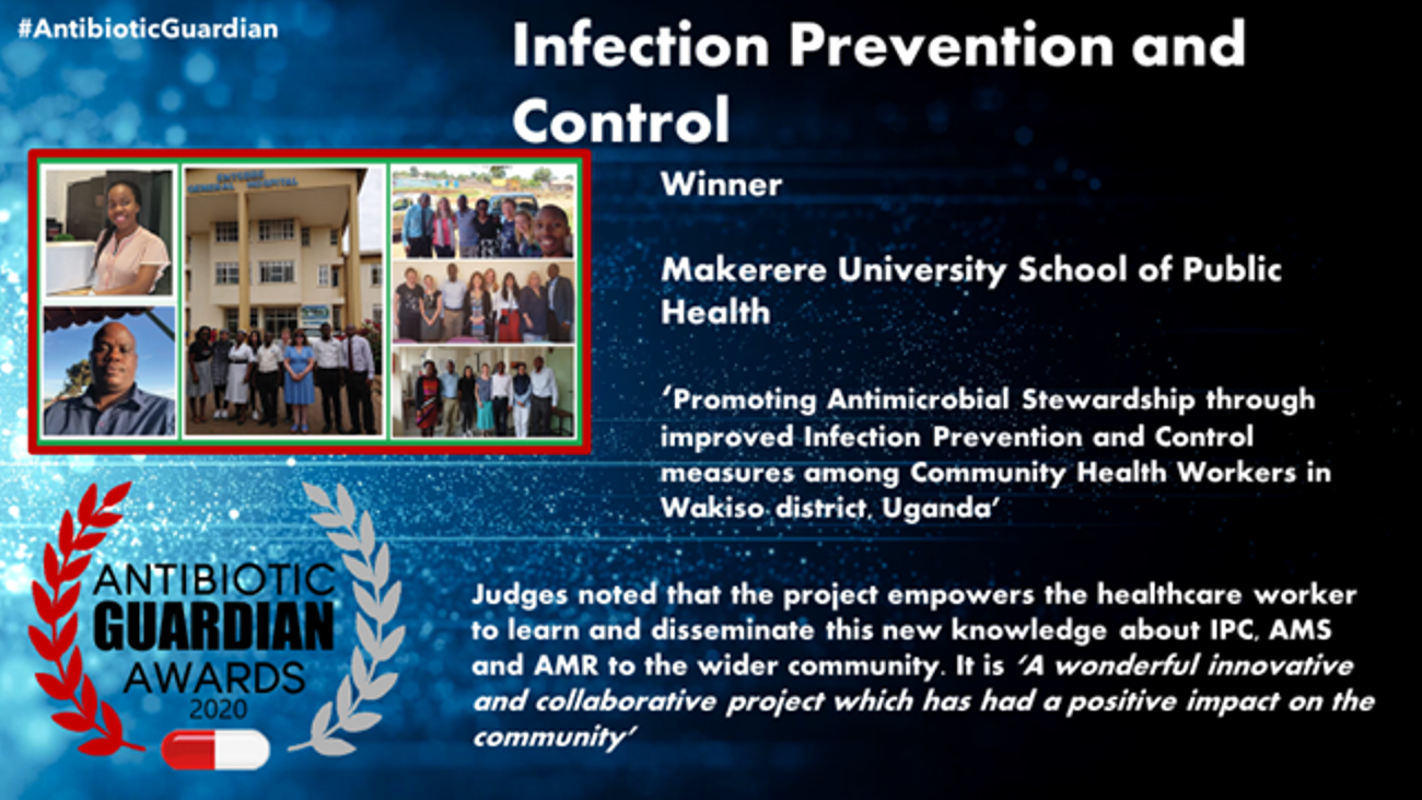 A screenshot of the Public Health England Antibiotic Guardian Awards recognizing MakSPH’s exceptional performance in Promoting Antimicrobial Stewardship through improved Infection Prevention and Control in Uganda.