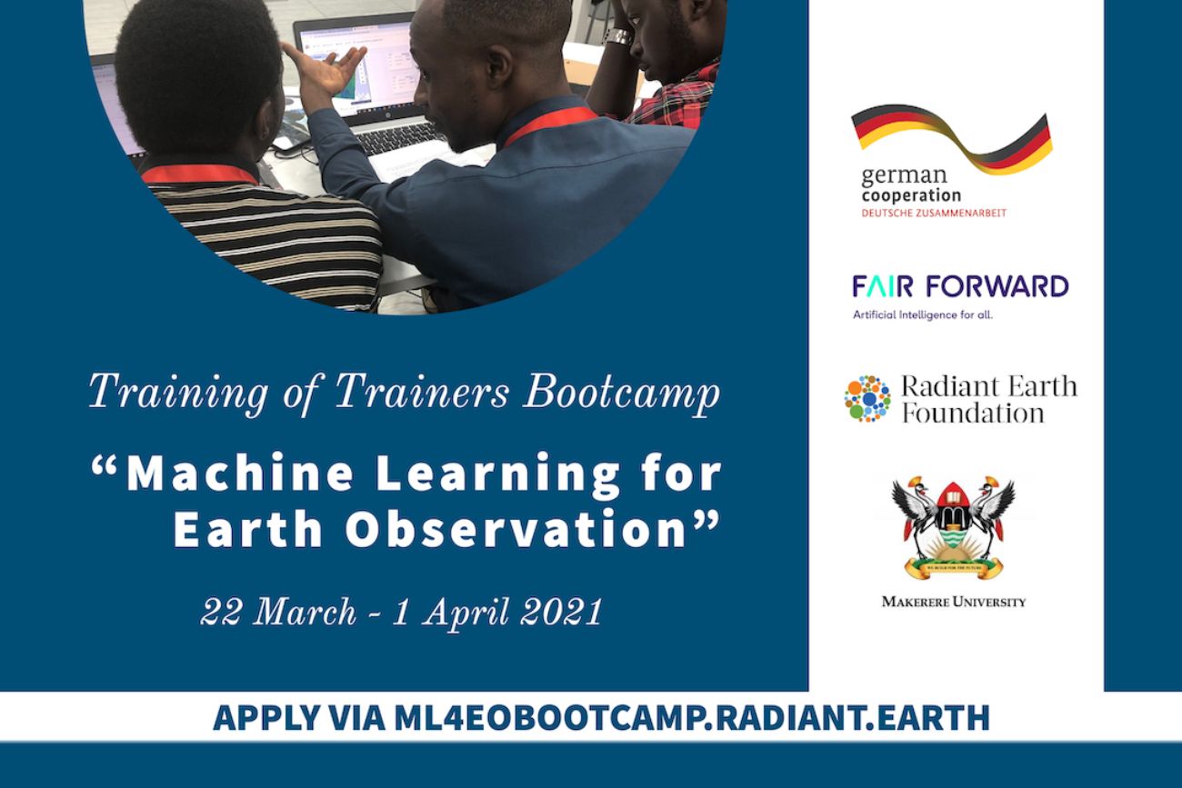 “Machine Learning for Earth Observation” Training of Trainers Bootcamp in Africa, March 22 - April 2, 2021 - application deadline February 14, 2021