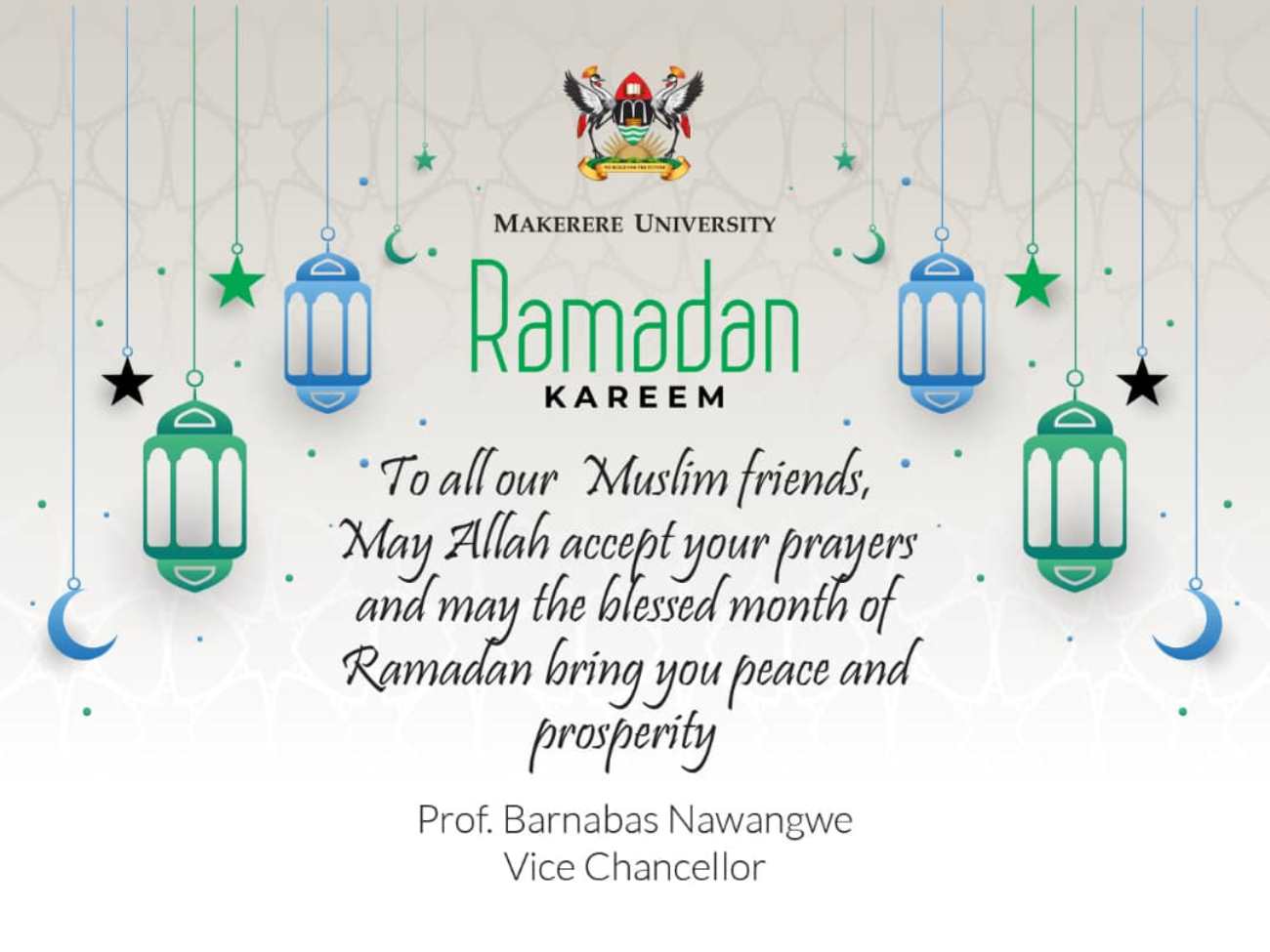 Ramadan Kareem from the Vice Chancellor, Prof. Barnabas Nawangwe.