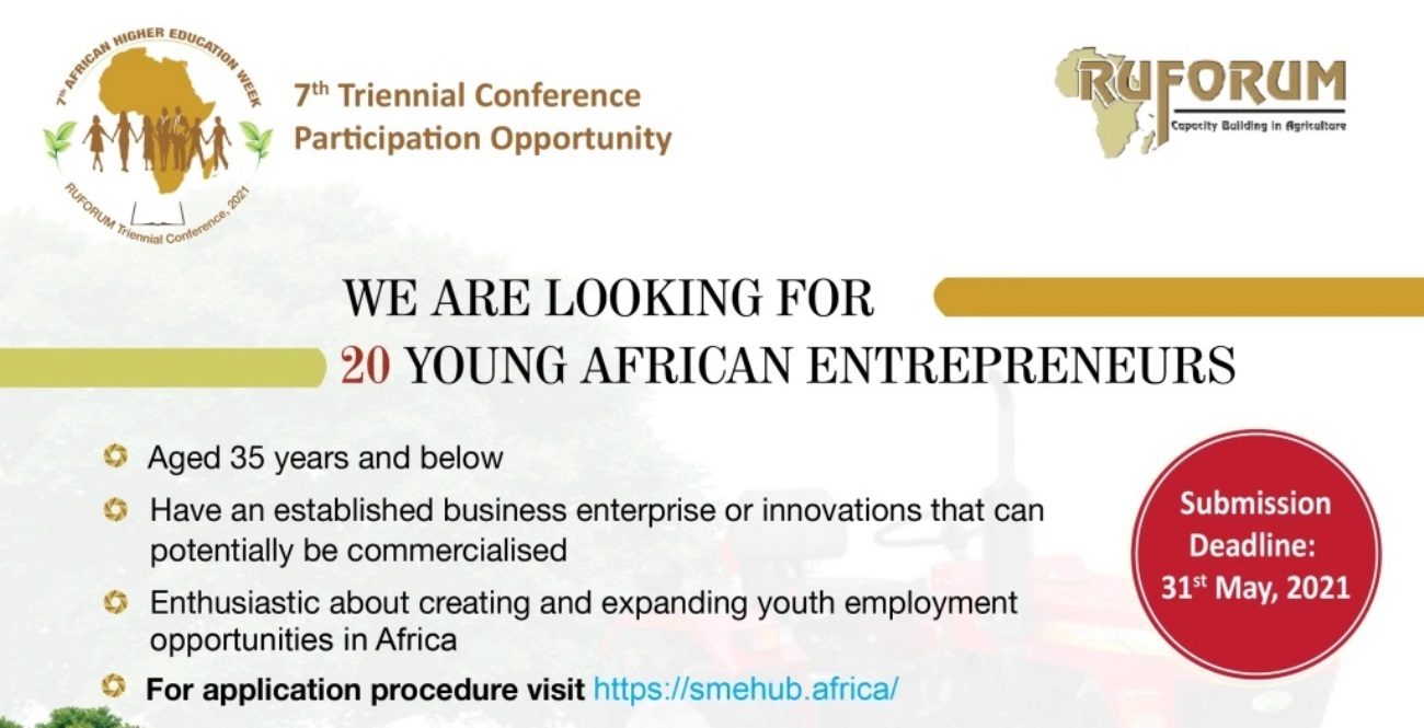 2021 RUFORUM Young African Entrepreneurs Competition. Application deadline: 31st May 2021