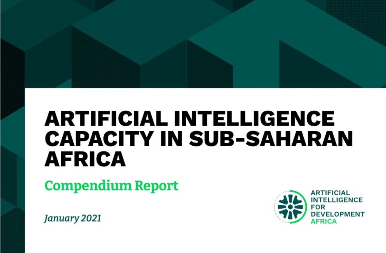 Artificial Intelligence Capacity in Sub-Saharan Africa – Compendium Report, January 2021