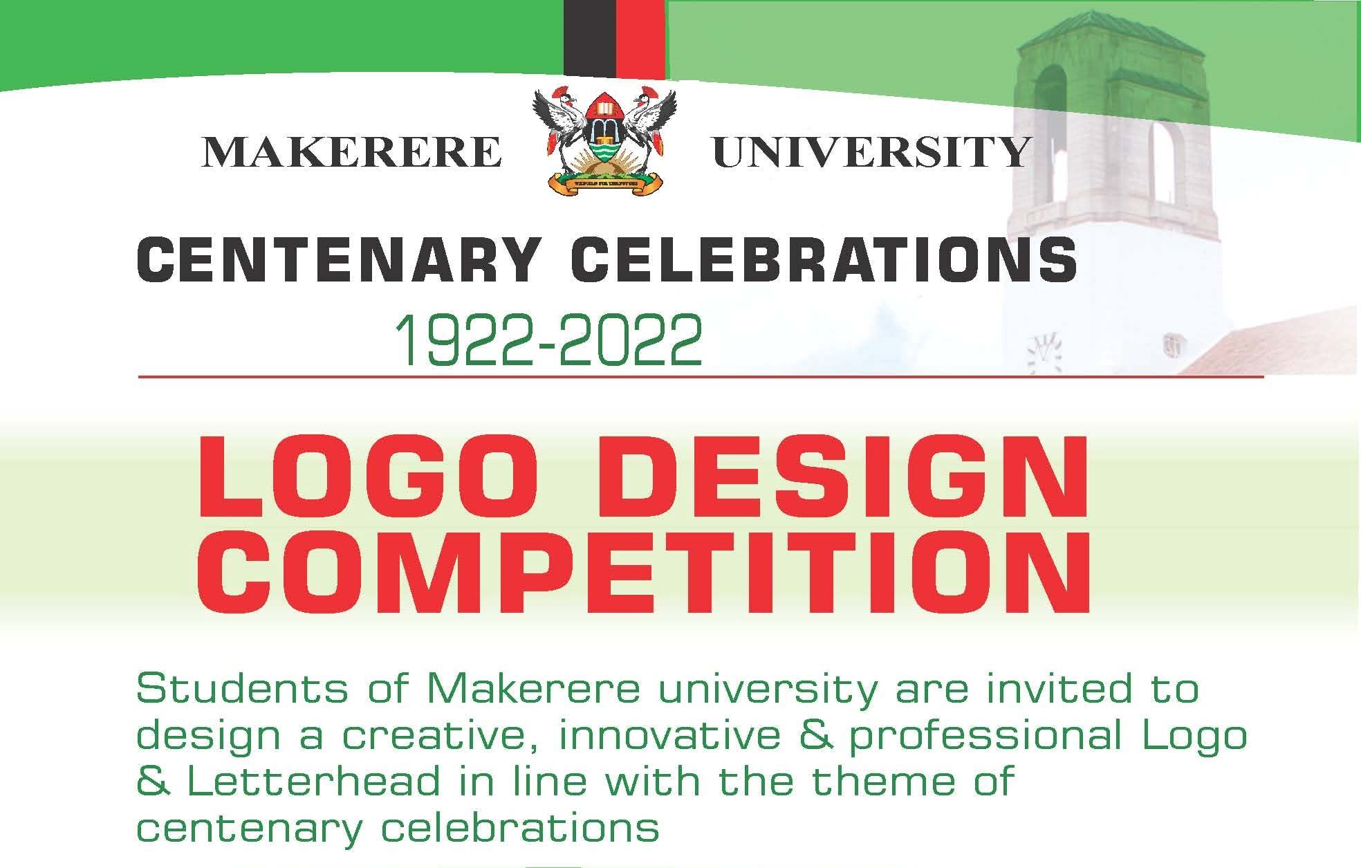 Makerere University Centenary Celebrations Logo Design Contest. Deadline: 4:30pm on Friday 25th June, 2021.