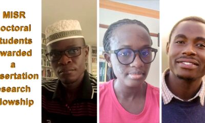 SSRC dissertation research fellowship 2021-2022 awardees from MISR L-R: Lunyago Muhamed, Atwijuka Anitah and Katumusiime Jacob.