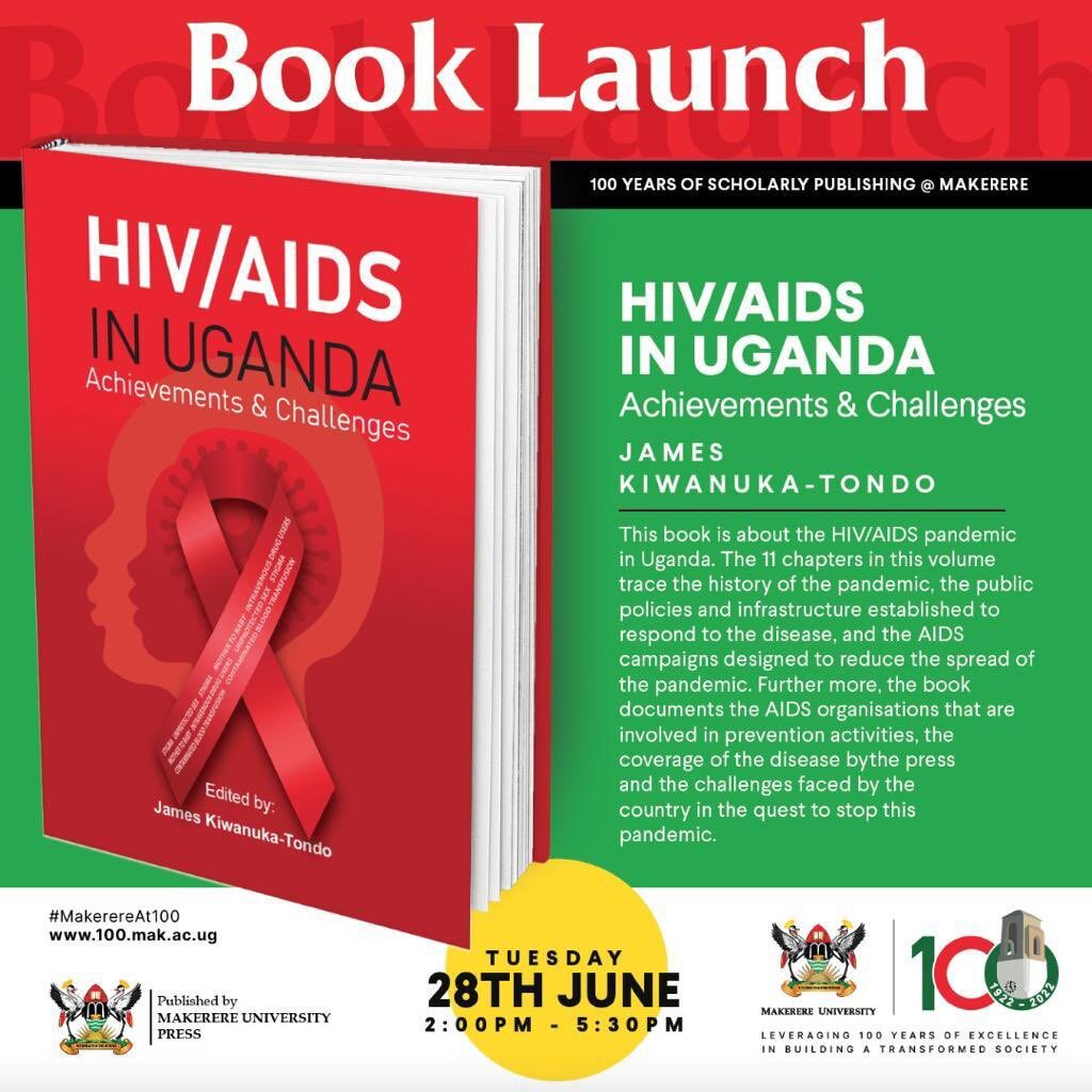 HIV/AIDS in Uganda: Achievements and Challenges edited by Prof. James Kiwanuka-Tondo.