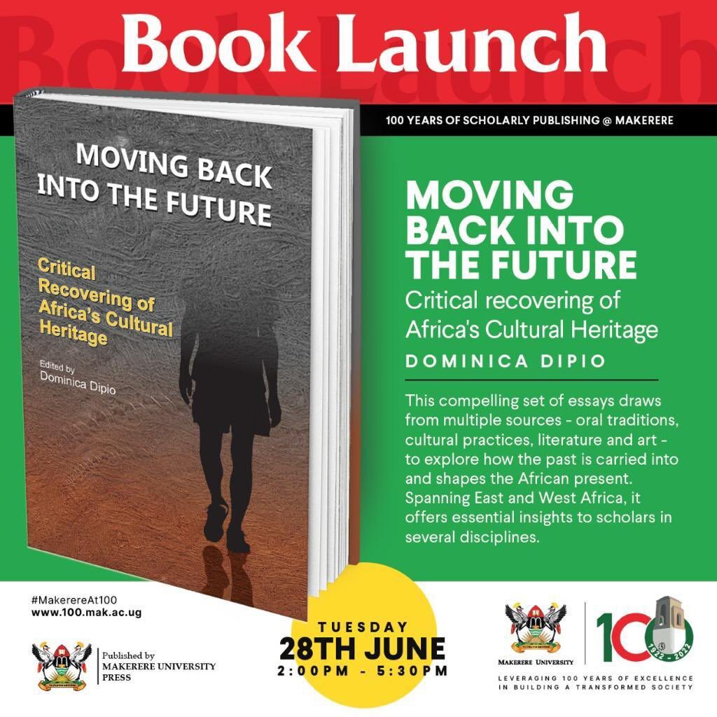 Moving Back into the Future: Critical Recovering of Africa’s Cultural Heritage edited by Prof. Sr. Dominica Dipio. 
