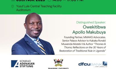 The Second Nsibirwa Annual Public Lecture due to be delivered by Owek. Apollo Makubuya at 2:00PM on 9th November 2022 in the Yusuf Lule Central Teaching Facility Auditorium, Makerere University, Kampala Uganda, East Africa.