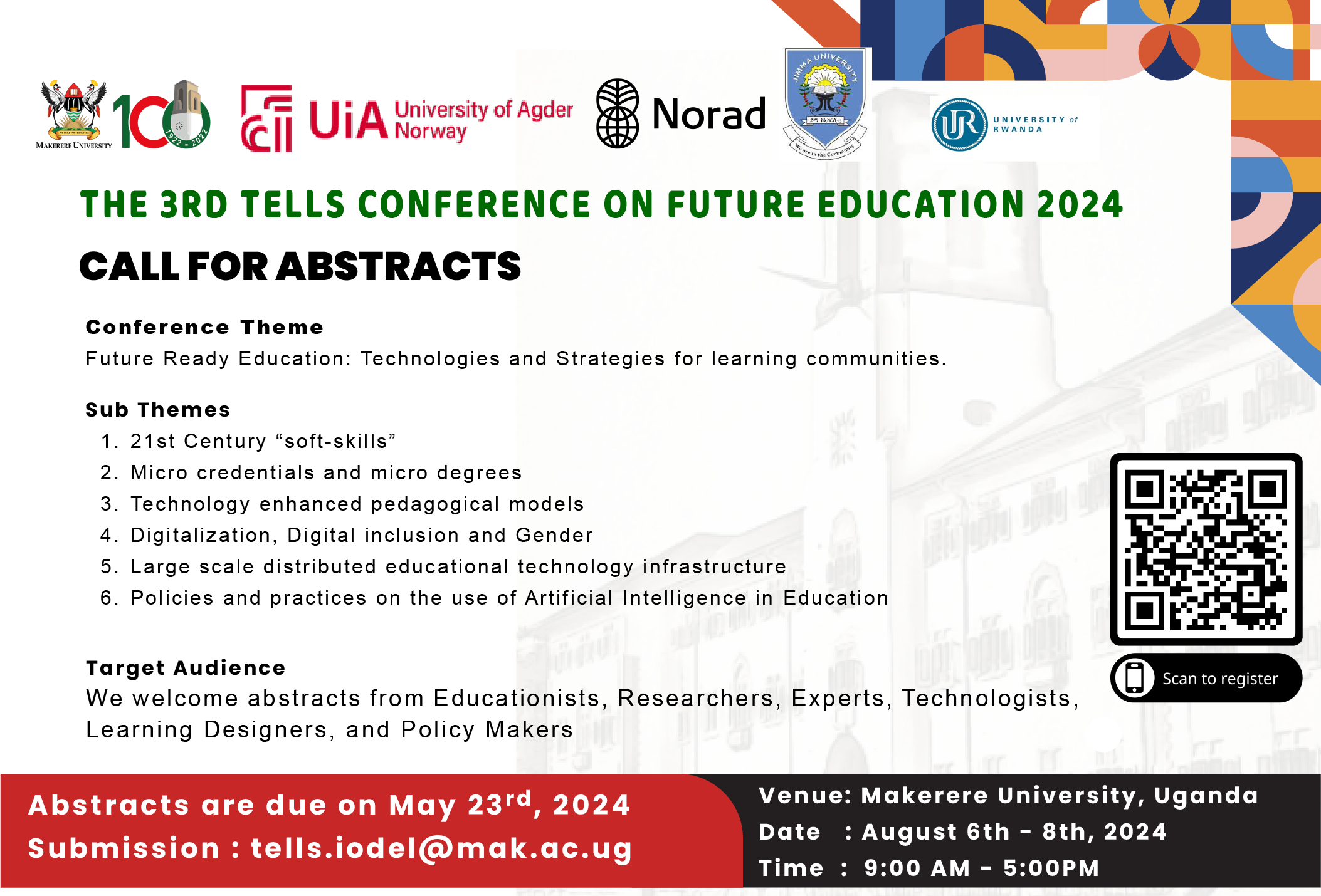 Call For Abstracts: 3rd TELLS Conference on Future Education 2024, 6th-8th August, 2024, Theme: "Future Ready Education: Technologies and Strategies for learning communities." Makerere University, Kampala Uganda, East Africa.