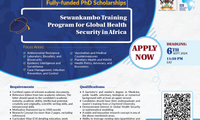 Call for applications: The Professor Sewankambo Global Health Security PhD Fellowships. Infectious Diseases Institute (IDI), College of Health Sciences (CHS), Makerere University, Kampala Uganda, East Africa.