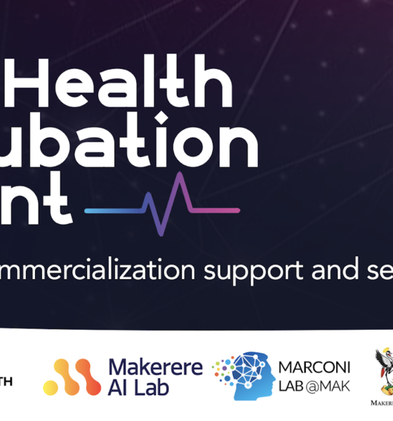 AI4Health Incubation Grant: Access commercialization support and seed capital in Partnership with Makerere AI and Data Science Lab, Marconi Lab@Mak and Science, Technology, and Innovation Secretariat (STI-S)