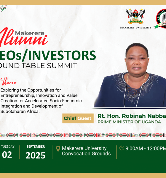 Makerere University Convocation (MUC) CEOs/Investors’ Round Table Summit on Tuesday, 2nd September 2025, 8:00AM-12:00PM, Convocation Grounds. Kampala Uganda, East Africa.