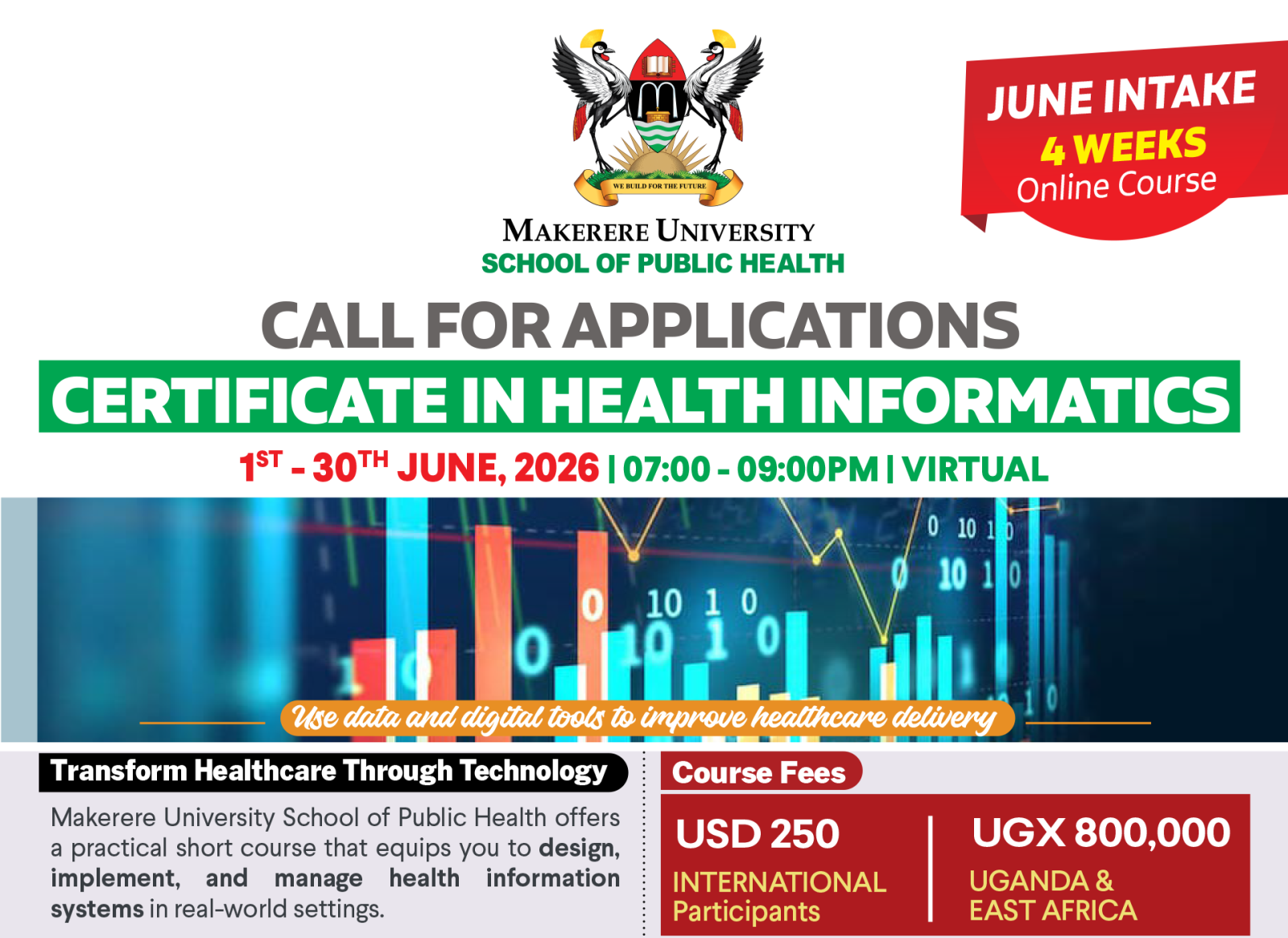 Makerere University School of Public Health (MakSPH) invites applications for the June 2026 intake of its 4-week Certificate in Health Informatics short course. Kampala Uganda, East Africa.