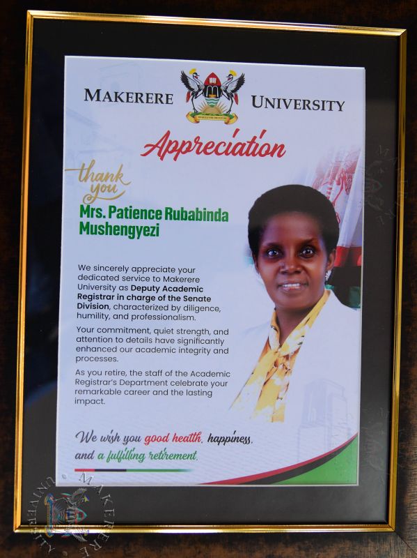 Framed message in appreciation to Mrs. Mushengyezi dedicated service to Makerere University.