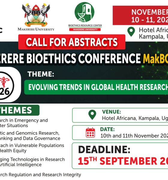 Call For Abstracts: Makerere Bioethics Conference (MakBC 2026), 10th - 11th November 2026. Deadline: 15th September 2026. Hotel Africana, Kampala Uganda, East Africa.