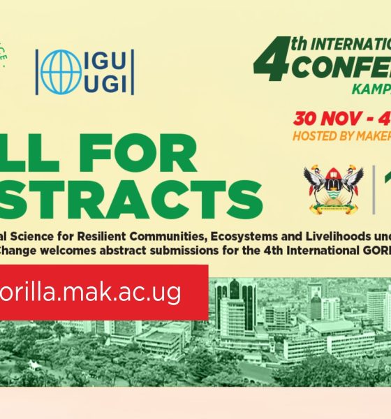 Call for Abstracts – 4th International GORILLA Conference 2026. 4th International Conference on Geographical Science for Resilient Communities, Ecosystems and Livelihoods under Global Environmental Change (GORILLA), 30th November-4th December 2026, Commonwealth Resort Munyonyo, Kampala, Uganda. Organised by the Department of Geography, Geo-Informatics and Climatic Sciences, College of Agricultural and Environmental Sciences (CAES), Makerere University