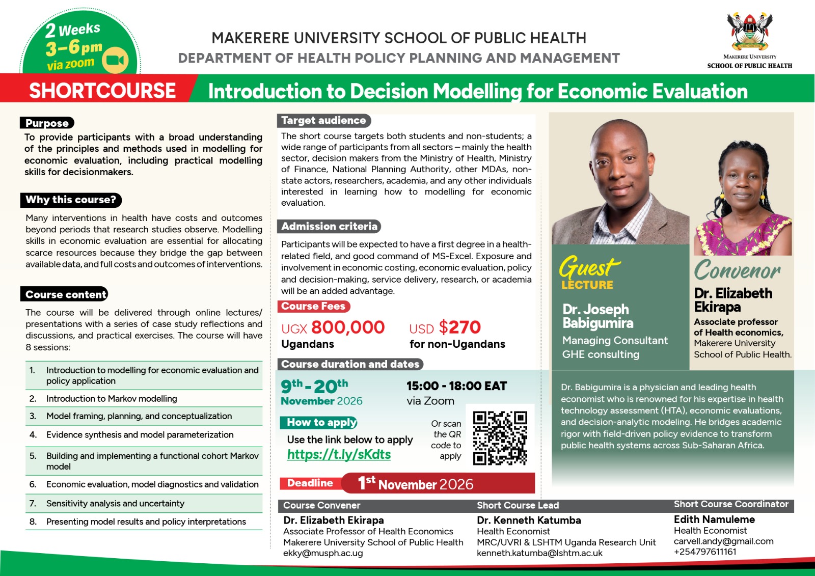 Applications Open for a two-week online short course on Introduction to Decision Modelling for Economic Evaluation by the Department of Health Policy, Planning and Management, Makerere University School of Public Health (MakSPH), Kampala Uganda, East Africa.